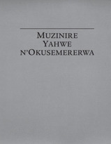 Muzinire Yahwe n’Okusemererwa