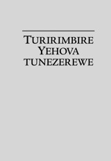 Turirimbire Yehova tunezerewe