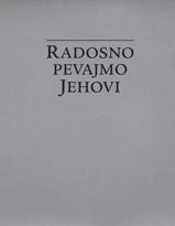 Radosno pevajmo Jehovi