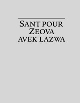 Sant pour Zeova avek lazwa