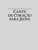 Cante de Coração para Jeová