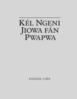 Kél Ngeni Jiowa fán Pwapwa