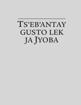 Tsʼebʼantay gusto lek ja Jyoba