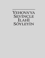 Yehova’ya Sevinçle İlahi Söyleyin