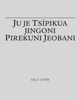 Ju je tsípikua jingoni pirekuni Jeobani