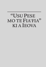 “Usu Pese mo te Fia‵fia” ki a Ieova