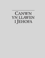 Canwn yn Llawen i Jehofa