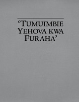 ‘Tumuimbie Yehova kwa Furaha’