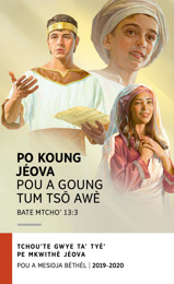 Ŋwaʼgne mjeng ne tchouʼte gwye taʼ tyèʼ 2019-2020​—Poua mesidja Béthèl