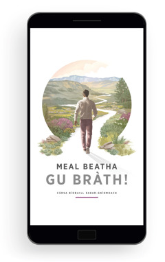 Meal Beatha gu Bràth!–Cùrsa Bìobaill Eadar-gnìomhach. Fear aig toiseach slighe lùbach le lùsan brèagha agus beanntan timcheal air.