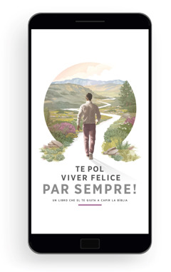 Te pol viver felice par sempre! — Un libro che el te giuta a capir la Bìblia. Un omo el camina nte una strada cole schivanere. Lu el vede bele piante, fiori e montagne par la strada.