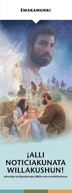 “¡Jesus yachatsikunqan alli noticiakuna!” Jehoväpa testïgunkunapa 2024 wata jatun asamblëankunapaq invitacion.