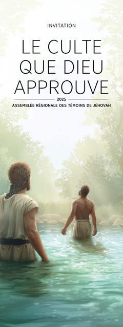 Invitation à l’assemblée régionale 2025 « Le culte que Dieu approuve ».