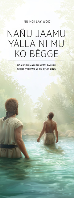 Kayit bi ñu def ngir woo nit ñi ci ndaje bu mag bu ñetti fan bu Seede Yexowa yi bu atum 2025 bi tudd: Nañu jaamu Yàlla ni mu ko bëgge.