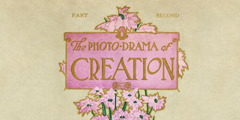 A sign advertising the Photo-Drama of Creation