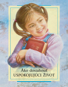 Ako dosiahnuť uspokojujúci život