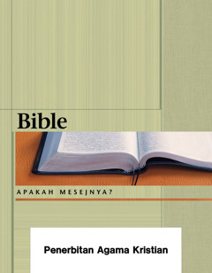 Bible—Apakah Mesejnya?