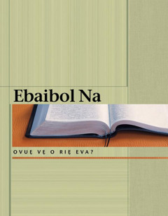 Ebaibol Na—Ovuẹ Vẹ O Riẹ Eva?