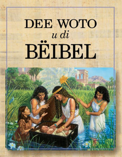 Dee woto u di Bëibel