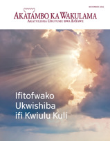 November 2016 | Ifyakubona Ifitofwako Ukwishiba ifi Kwiulu Kuli