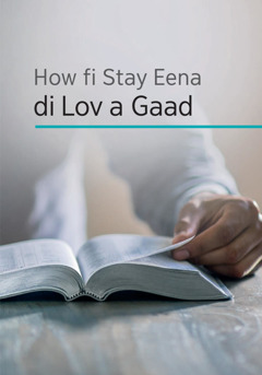 How to Remain in Godʼs Love