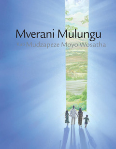 Mverani Mulungu Kuti Mudzapeze Moyo Wosatha