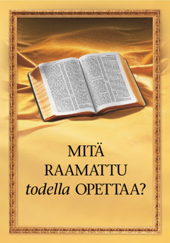 Mitä Raamattu todella opettaa?