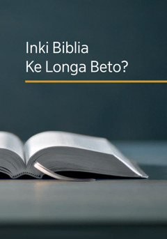 Inki Biblia Ke Longa Beto?