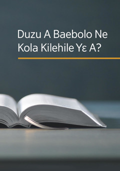 Duzu A Baebolo Ne Kola Kilehile Yɛ A?