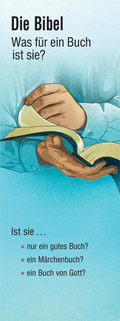 Die Bibel: Was für ein Buch ist sie?