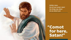 Jesus tell Satan make e comot