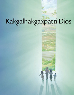 Folleto Kakgalhakgaxpatti Dios