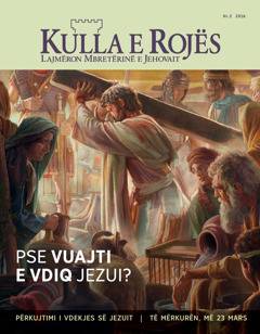 Revista Kulla e Rojës, nr. 2 2016 | Pse vuajti e vdiq Jezui?