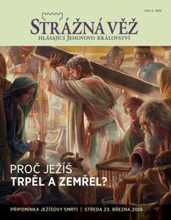 Časopis Strážná věž, číslo 2, 2016 | Proč Ježíš trpěl a zemřel?