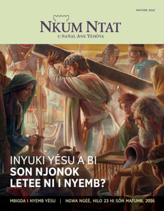 Mbamble le Nkum ntat, No. 2 2016 | Inyuki Yésu a bi son njonok letee ni i nyemb?