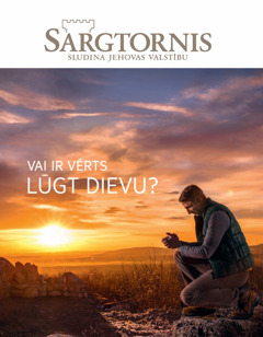 Žurnāla ”Sargtornis” vāks, Nr. 1. 2016 | Vai ir vērts lūgt Dievu?