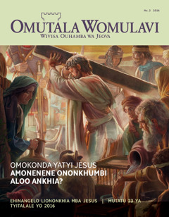 Omutala Womulavi, No. 2 2016 | Oityi Jesus Amonesililwe Ononkhumbi iya Aipawa?