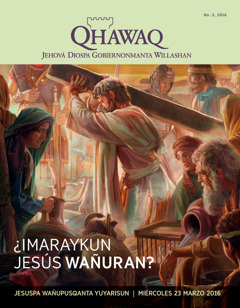 Qhawaq revista, No. 2, 2016 | ¿Imaraykun Jesús wañuran?