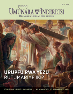 Ikinyamakuru Umunara w’Inderetsi, No. 2 2016 | Urupfu rwa Yezu rutumariye iki?