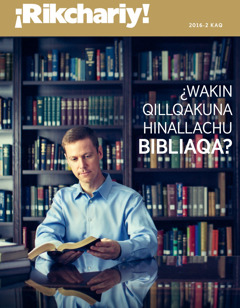 ¡Rikchariy!, qillqa 2016-2 kaq | ¿Wakin qillqakuna hinallachu bibliaqa?