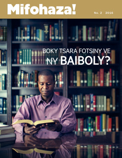 Gazety Mifohaza!, No. 2 2016 | Baiboly io ma Vitany Boky Tsara Fo?