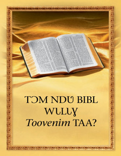 Tɔm Ndʋ Bibl Wɩlɩɣ Toovenim Taa?