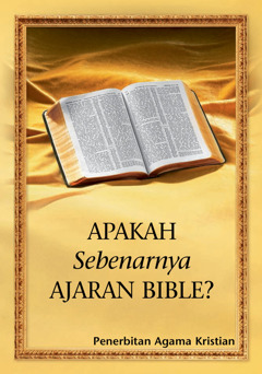 Apakah Sebenarnya Ajaran Bible?