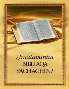 ¿Imatapunim Bibliaqa yachachin?