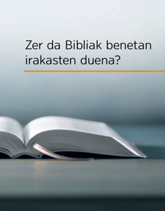 Zer da Bibliak benetan irakasten duena?