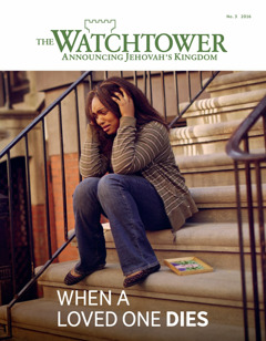The Watchtower No. 3 2016 | When a Loved One Dies