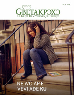 Gbetakpɔxɔ No. 3 2016 | Ne Wò Ame Vevi Aɖe Ku