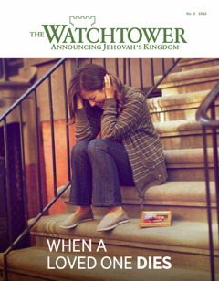 The Watchtower No. 3 2016 | When a Loved One Dies