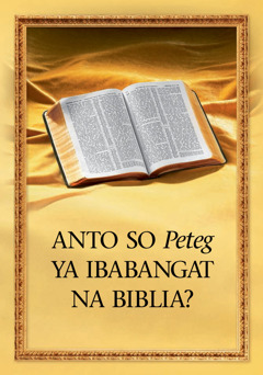 Anto so Peteg ya Ibabangat na Biblia?