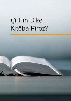 Çi Hîn Dike Kitêba Pîroz?